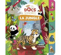 Baby doc : La jungle - Documentaire sonore avec 6 puces - À partir de 6 mois