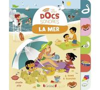 Baby doc : La mer - Documentaire sonore avec 6 puces - À partir de 6 mois