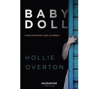Baby Doll: S'enfuir n'était que le début