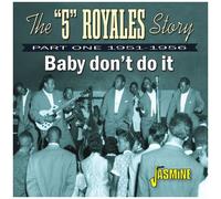 Baby Dont Do It - Part One 1951-1956