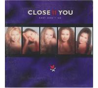 Close Il You – Baby Don't Go