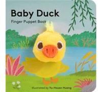 Baby Duck Finger Puppet Book Yu - Hsuan Huang, Yu - Hsuan Huang (Auteur)