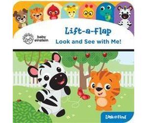 Baby Einstein: Look And See With Me! Lift-A-Flap Look And Find