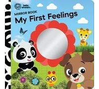 Baby Einstein: My First Feelings Mirror Book