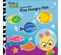 Baby Einstein Ocean Explorers: Five Hungry Fish Squish & Peek