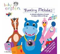 Baby Einstein: Traveling Melodies by The Baby Einstein Music Box Orchestra