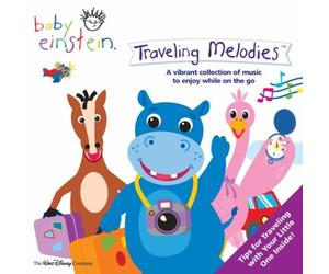 Baby Einstein: Traveling Melodies by unknown (2005-05-10)