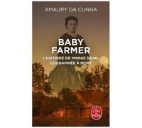 Baby Farmer - L'histoire De Minnie Dean, Condamnée À Mort