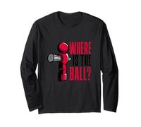 Baby-foot amusant avec inscription « Where is the Ball » Manche Longue