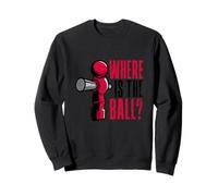 Baby-foot amusant avec inscription « Where is the Ball » Sweatshirt