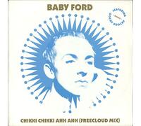 Baby Ford - chikki Ahh (Freecloud Mix) [Import]