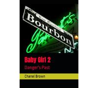Baby Girl 2: Danger's Past