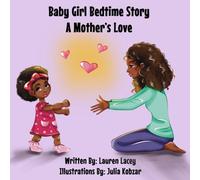 Baby Girl Bedtime Story: A Mother's Love