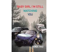 Baby Girl I'm Still Watching You