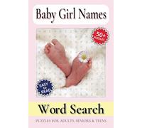 Baby Girl Names Word Search Puzzle Book: Word Searches with Easy to Read Print about 495 Girl Names:Gifted with Happiness | 6x9 inches, 110 pages | ... Expecting parents and Grandparents Times