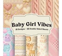 Baby Girl Vibes Scrapbook Paper Collection for Sweet Nursery and Memory Keeping Crafts: Soft Pink Patterns and Playful Baby Themed Designs for Scrapbooking, Junk Journals, and Creative Paper Projects