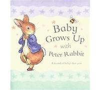 Baby Grows Up With Peter Rabbit Beatrix Potter (Auteur)