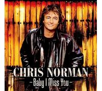 Norman, Chris – Baby I Miss You – CD – Import