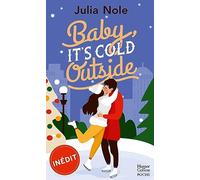 Baby, it's cold outside: Romance de Noël