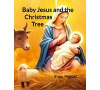 Baby Jesus and the Christmas Tree