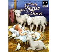 Baby Jesus Is Born - Arch Books