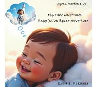 Baby Julius Space Adventure: Nap Time Adventures