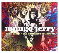 Mungo Jerry - Baby Jump-The Definitive Collection