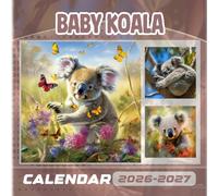 Baby Koala Calendar 2026-2027: 18 Month Planner To Keep You On Track from Sep 2026 to Dec 2027,Square 8.5 x 8.5 Inches Gift For Organizing & Planning