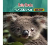 Baby Koala Calendar 2026-2027: 18 Month Planner To Keep You On Track from Sep 2026 to Dec 2027,Square 8.5 x 8.5 Inches Gift For Organizing & Planning