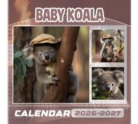 Baby Koala Calendar 2026-2027: 18 Month Planner To Keep You On Track from Sep 2026 to Dec 2027,Square 8.5 x 8.5 Inches Gift For Organizing & Planning