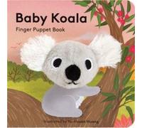 Baby Koala Finger Puppet Book Yu - Husan Huan, (Auteur)