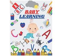 Baby Learning: Lovely Cute Book For Babies And Kids To Help Them Improving Their Handwriting Skills .