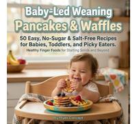 Baby-Led Weaning Pancakes & Waffles