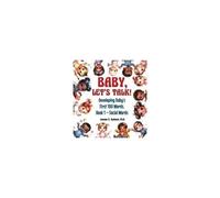Baby, Let's Talk! Developing Baby's First 100 Words