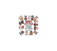 Baby, Let's Talk! Developing Baby's First 100 Words