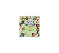Baby, Let's Talk! Developing Baby's First 100 Words, Book 3