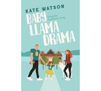 Baby Llama Drama: A Single Dad Sweet Romantic Comedy