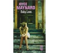 Baby Love de Joyce MAYNARD ,Mimi PERRIN (Traduction) ( 18 septembre 2014 )