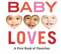 Baby Loves A First Book of Favorites by Abrams Appleseed Unknown (Auteur)