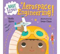 Baby Loves Aerospace Engineering!