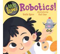 Baby Loves Robotics!