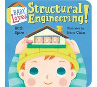 Baby Loves Structural Engineering!