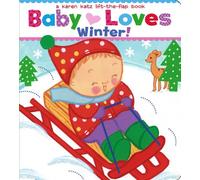 Karen Katz – Baby Loves Winter! – Livre à rabats