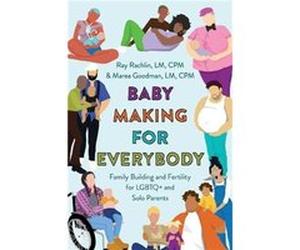 Baby Making for Everybody by Ray Rachlin LM CPM Paperback Book Ray Rachlin LM CPM (Auteur)