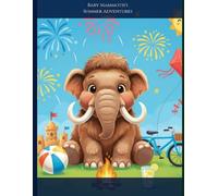 Baby Mammoth's Summer Adventure - Colouring Book Vol. 2
