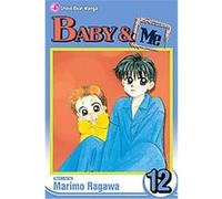 Baby & Me 12, Baby and Me (Graphic Novels) Marimo Ragawa (Auteur)