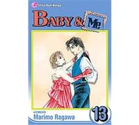 Baby & Me 13, Baby and Me (Graphic Novels) Marimo Ragawa (Auteur)