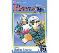 Baby & Me 15, Baby and Me (Graphic Novels) Marimo Ragawa (Auteur)