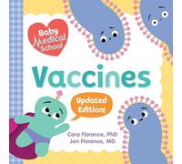 Baby Medical School: Vaccines