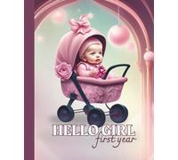Baby Memory Book for Girls - First Year Journal | 7.5 x 9.25 Keepsake Scrapbook for Newborn Girls: Capture Every Precious Moment of Your Baby Girl’s ... Prompts, Photo Spaces & Milestone Trackers